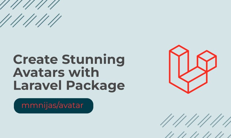 Create Stunning Avatars with mmnijas/avatar Laravel Package